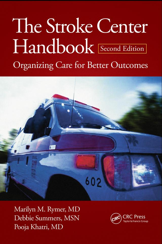The Stroke Center Handbook by Debbie Summers, Marilyn M. Rymer, Pooja Khatri
