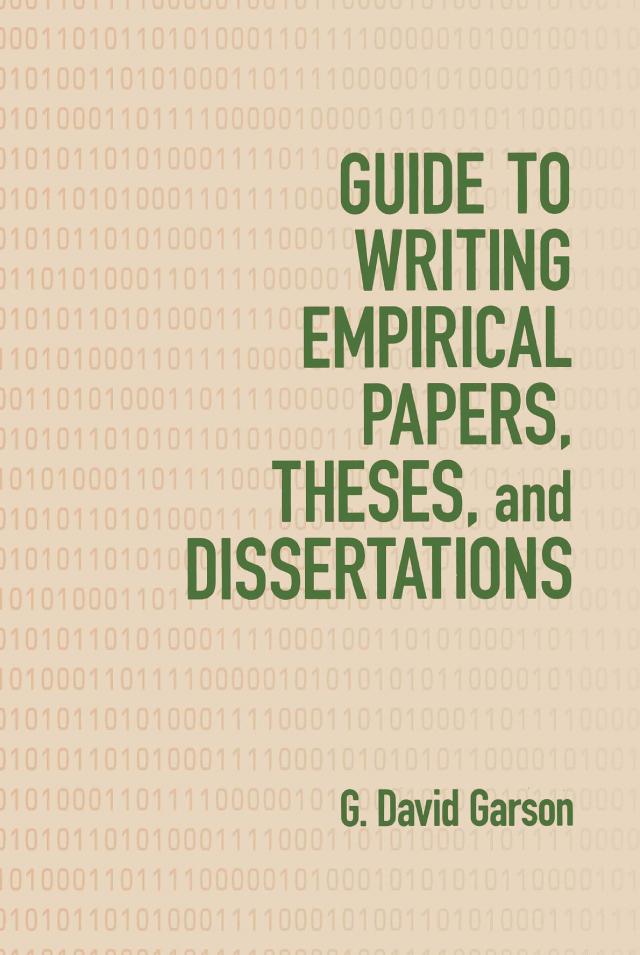 Guide to Writing Empirical Papers, Theses, and Dissertations by G. David Garson