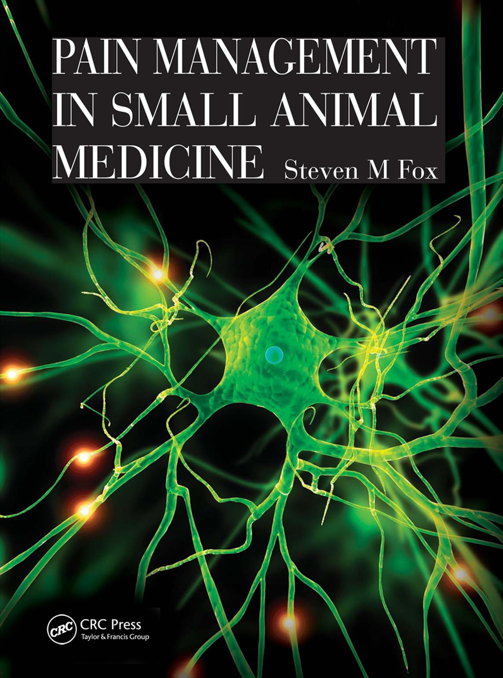 Pain Management in Small Animal Medicine