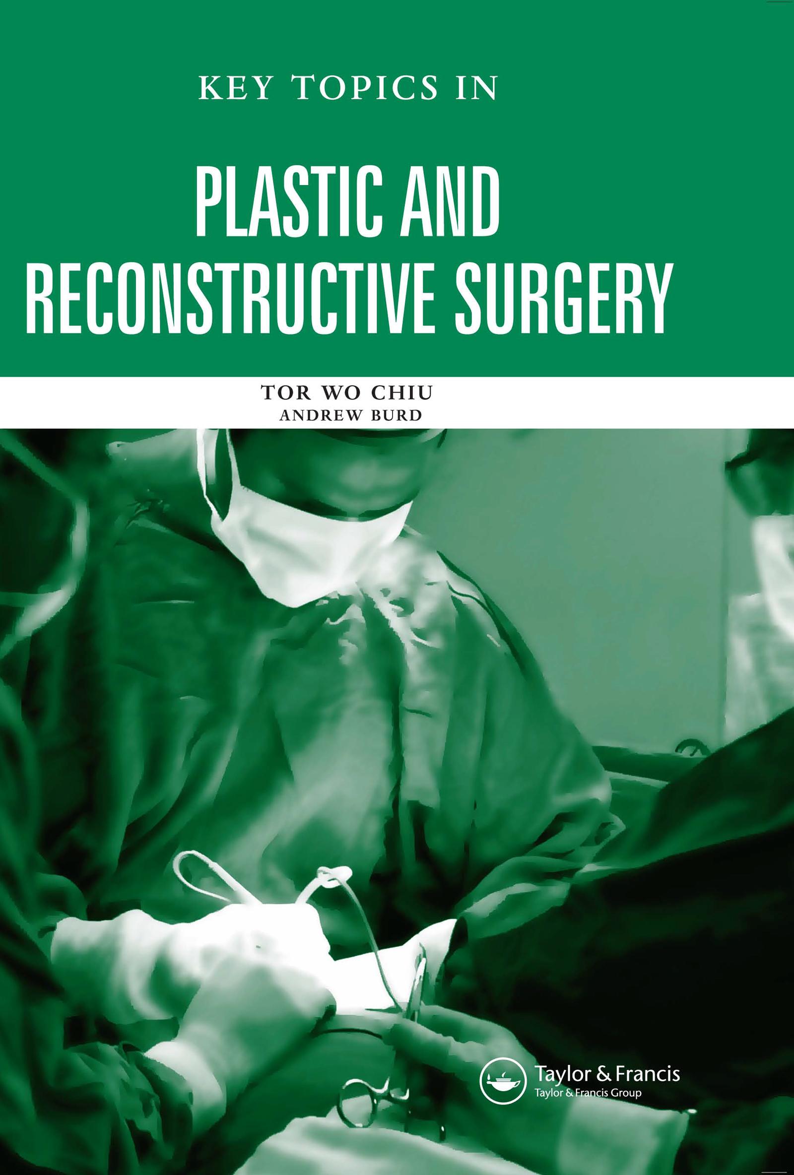 Key Topics in Plastic and Reconstructive Surgery