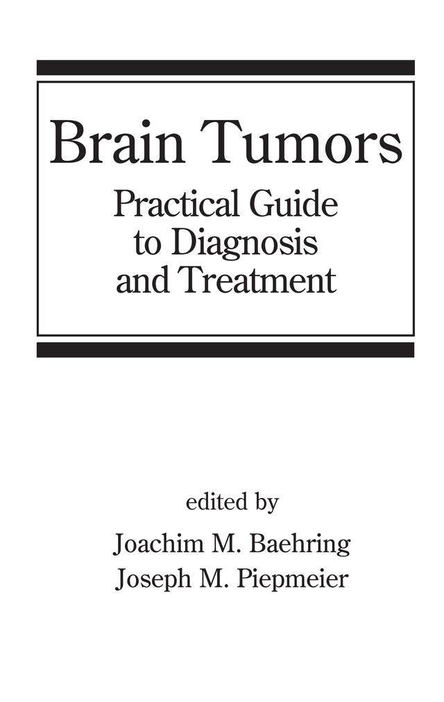 Brain Tumors by Joachim M. Baehring, Joseph M. Piepmeier