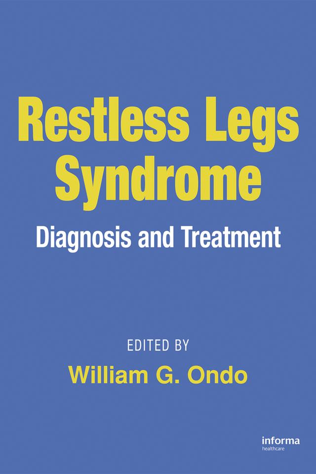 Restless Legs Syndrome by William G. Ondo
