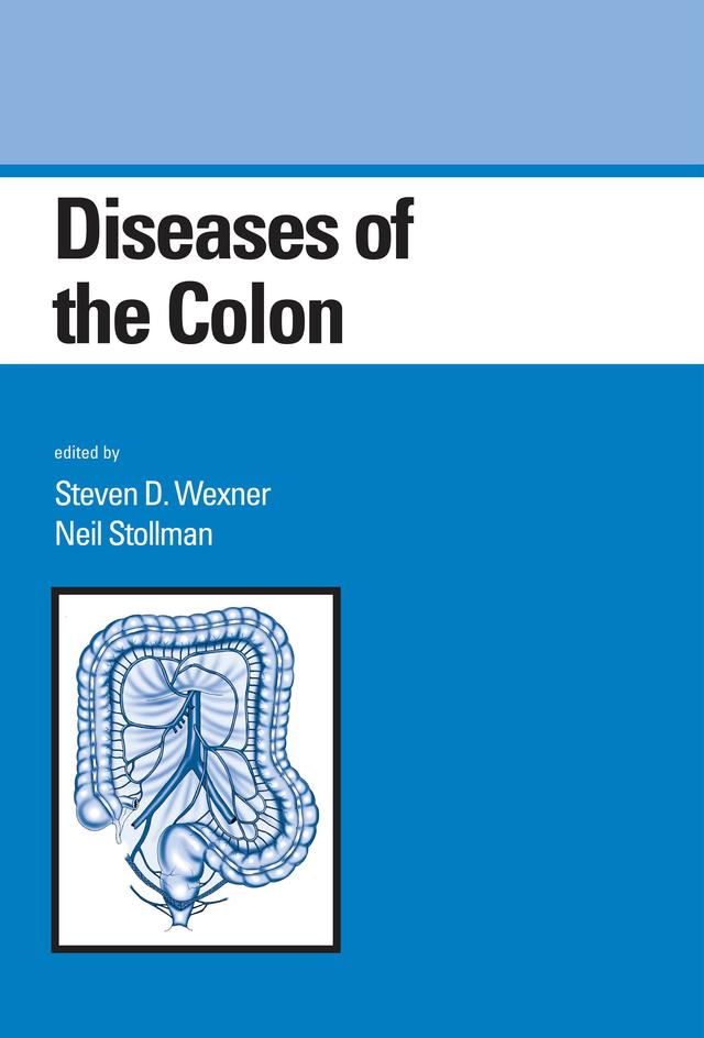 Diseases of the Colon by Neil Stollman, Steven D. Wexner