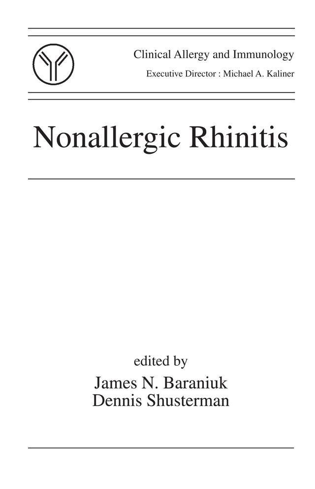 Nonallergic Rhinitis by Dennis J. Shusterman, James N. Baraniuk