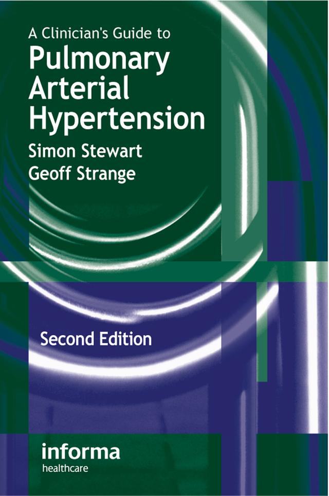 A Clinician's Guide to Pulmonary Arterial Hypertension by Simon Stewart