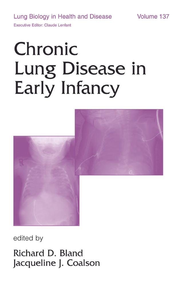 Chronic Lung Disease in Early Infancy by Jacqueline J. Coalson, Richard D. Bland
