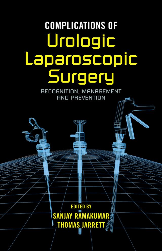 Complications of Urologic Laparoscopic Surgery by Sanjay Ramakumar, Thomas W. Jarrett