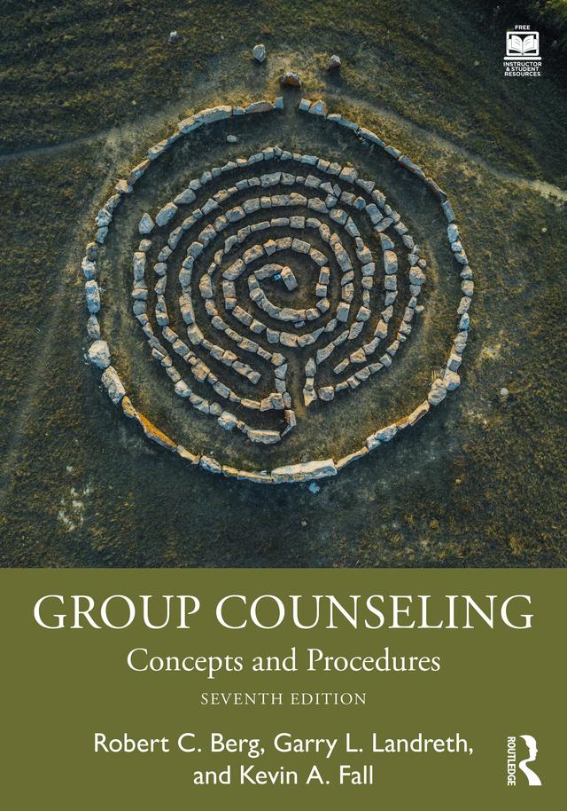 Group Counseling by Garry L. Landreth, Kevin A. Fall, Robert C. Berg