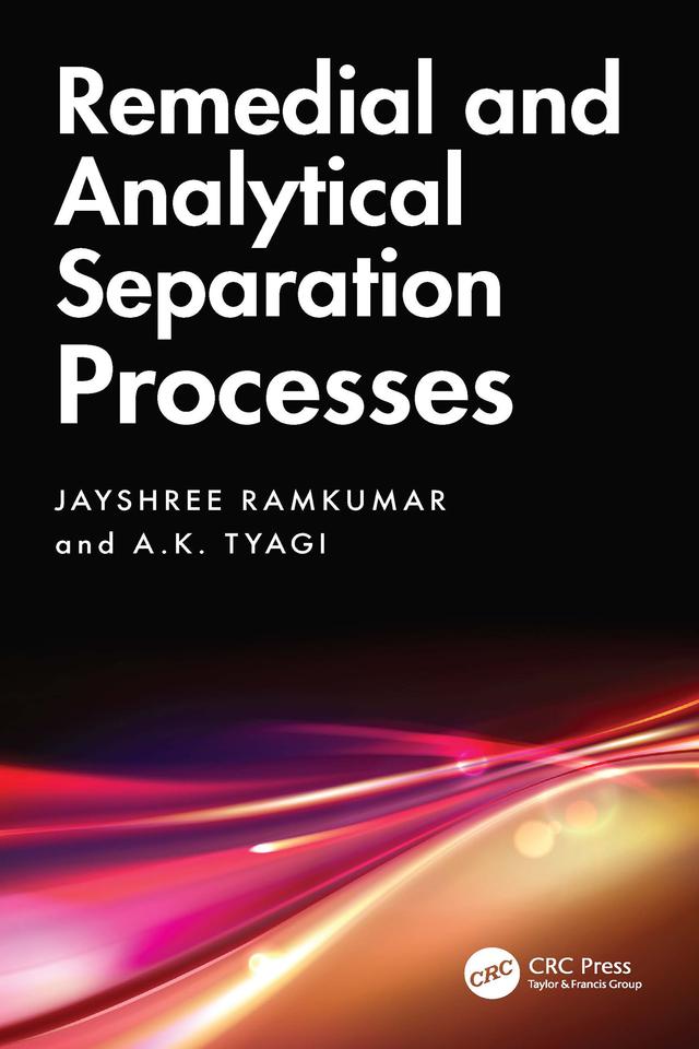 Remedial and Analytical Separation Processes by A.K. Tyagi, Jayshree Ramkumar