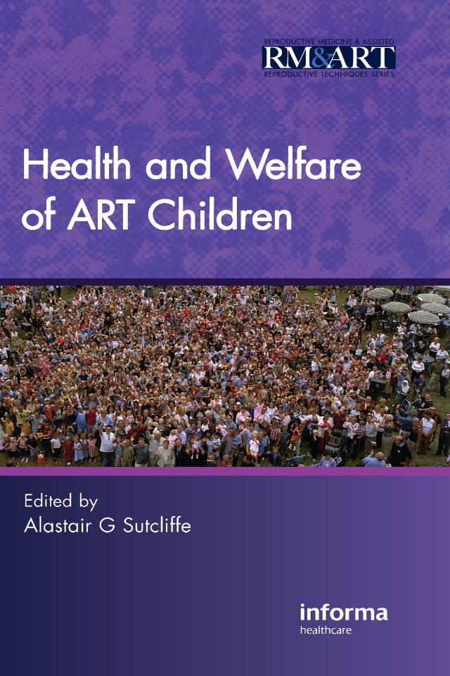 Health and Welfare of ART Children by Alastair Sutcliffe