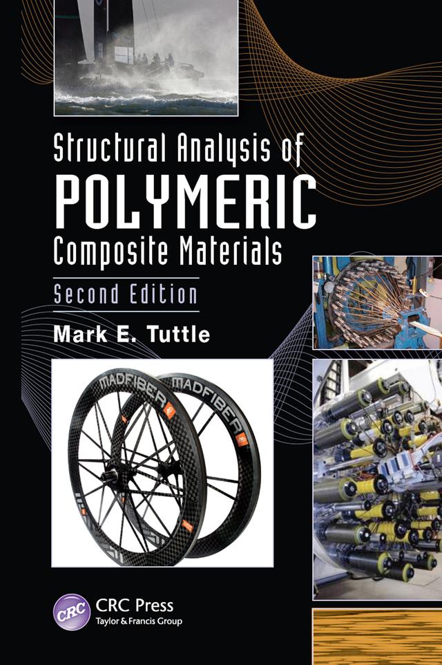 Structural Analysis of Polymeric Composite Materials by Mark E. Tuttle