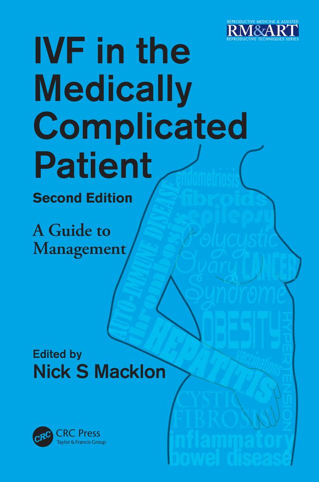 IVF in the Medically Complicated Patient by Nick Macklon