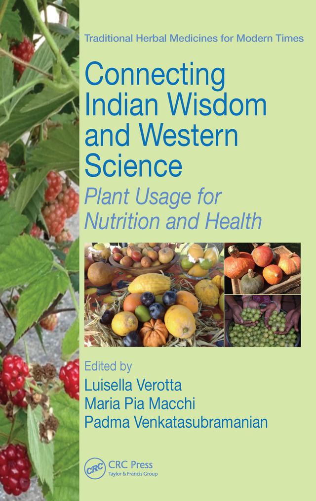 Connecting Indian Wisdom and Western Science by Luisella Verotta, Maria Pia Macchi, Padma Venkatasubramanian