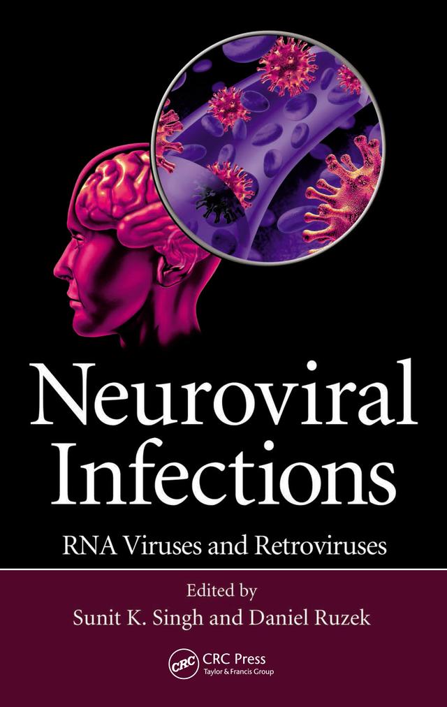 Neuroviral Infections by Daniel Ruzek, Sunit K. Singh