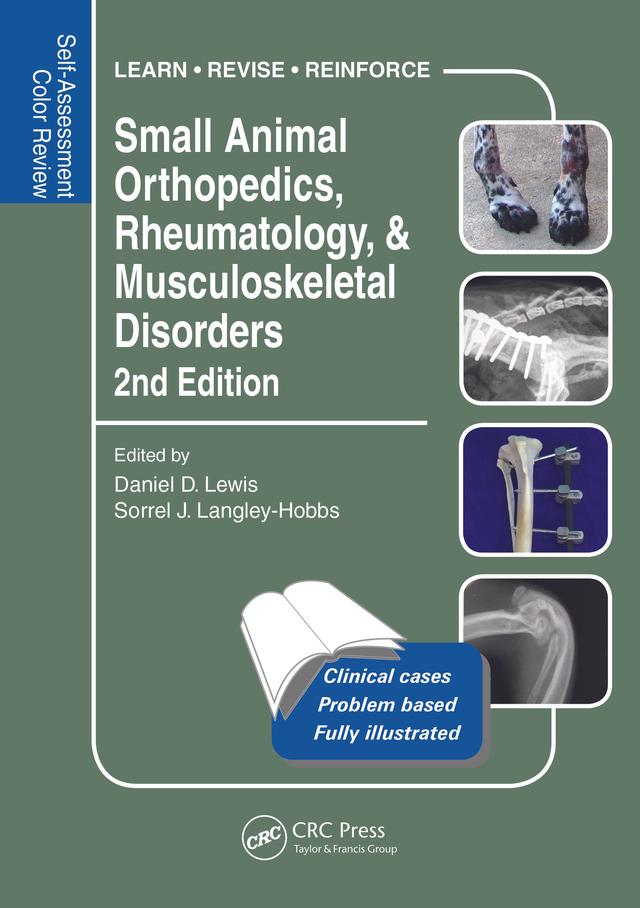 Small Animal Orthopedics, Rheumatology and Musculoskeletal Disorders by Daniel Lewis, Sorrel Langley-Hobbs