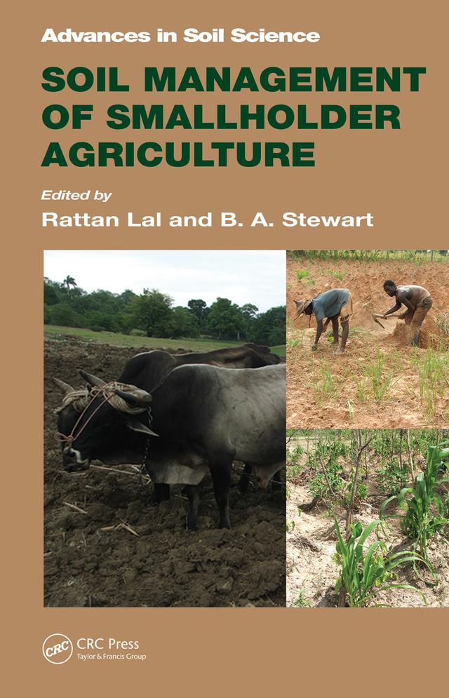 Soil Management of Smallholder Agriculture by B.A. Stewart, Rattan Lal