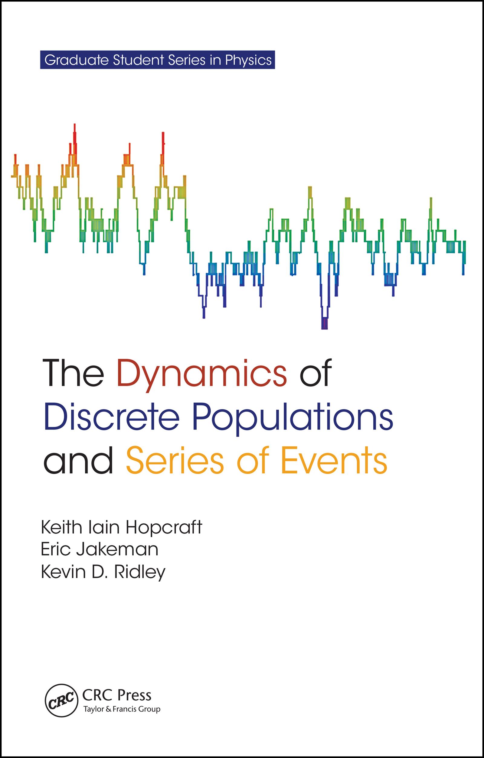 The Dynamics of Discrete Populations and Series of Events