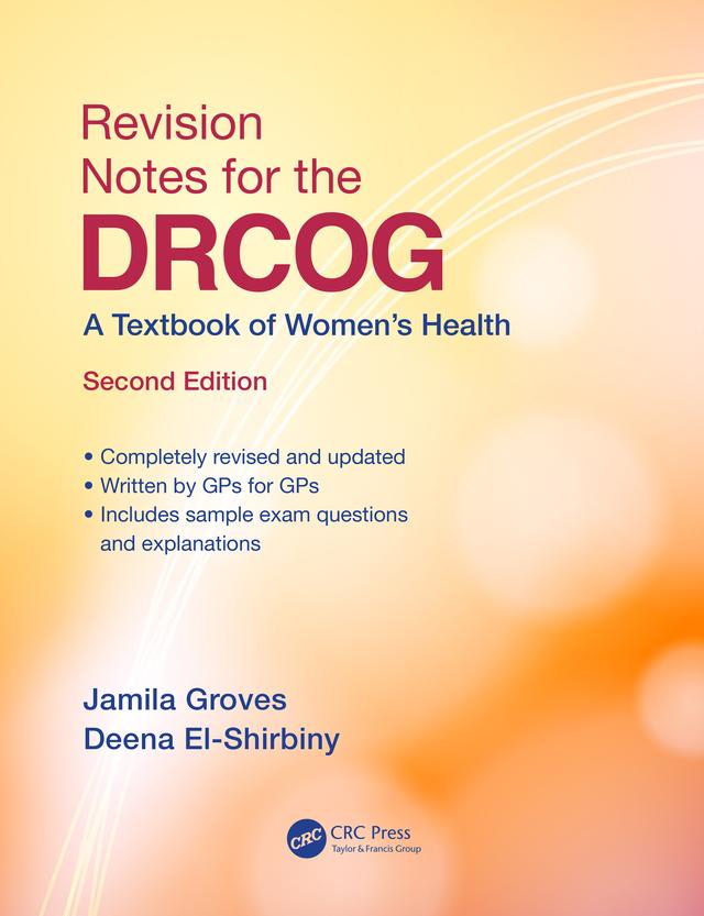 Revision Notes for the DRCOG by Deena El-Shirbiny, Jamila Groves