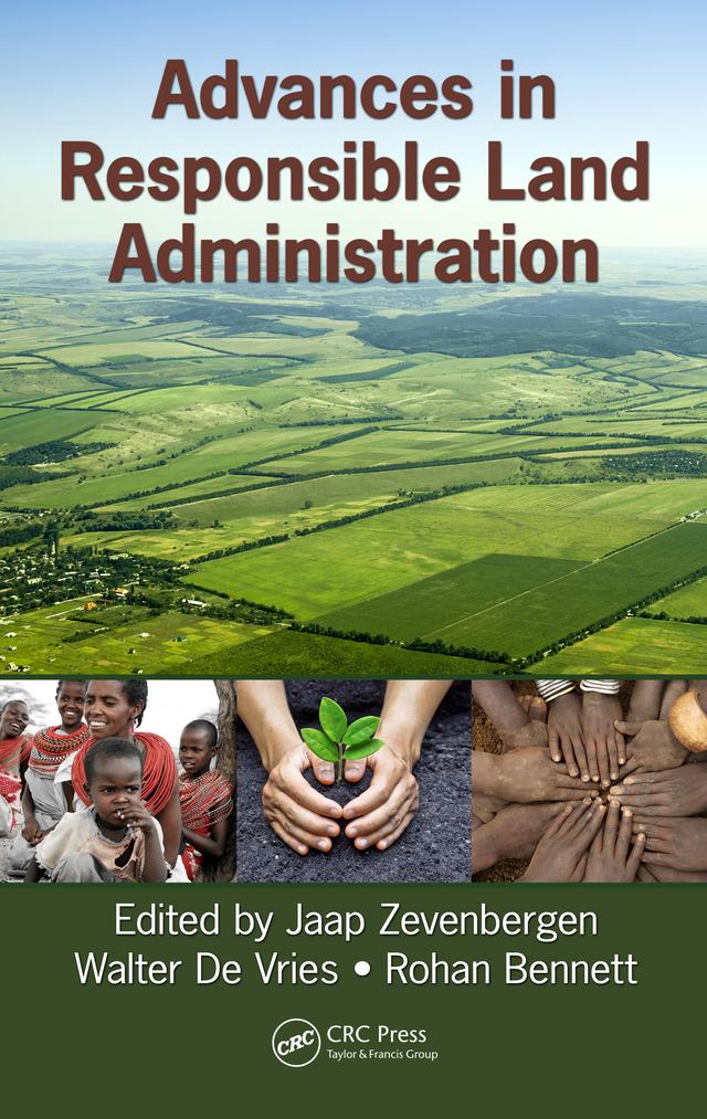 Advances in Responsible Land Administration by Jaap Zevenbergen, Rohan Mark Bennett, Walter de Vries