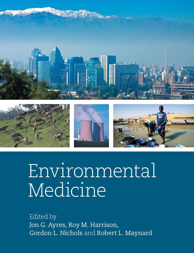 Environmental Medicine by Gordon Nichols, Jon Ayres, Robert Maynard CBE, Roy Harrison