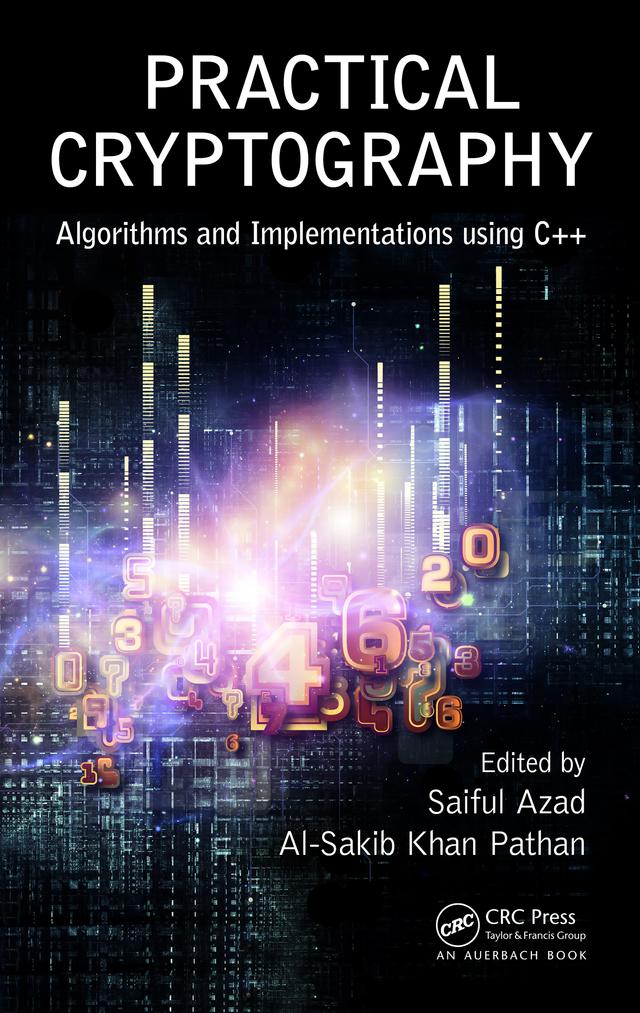 Practical Cryptography by Al-Sakib Khan Pathan, Saiful Azad