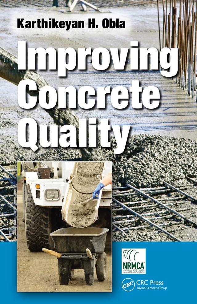Improving Concrete Quality by Karthikeyan H Obla