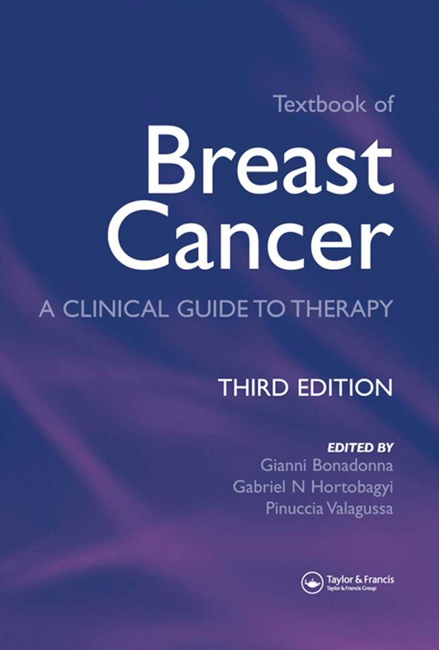 Textbook of Breast Cancer by Gabriel N. Hortobagyi, Gianni Bonadonna, Luca Gianni, Pinuccia Valagussa