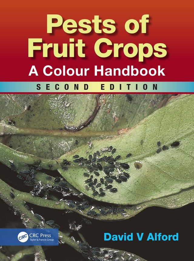 Pests of Fruit Crops by David V Alford