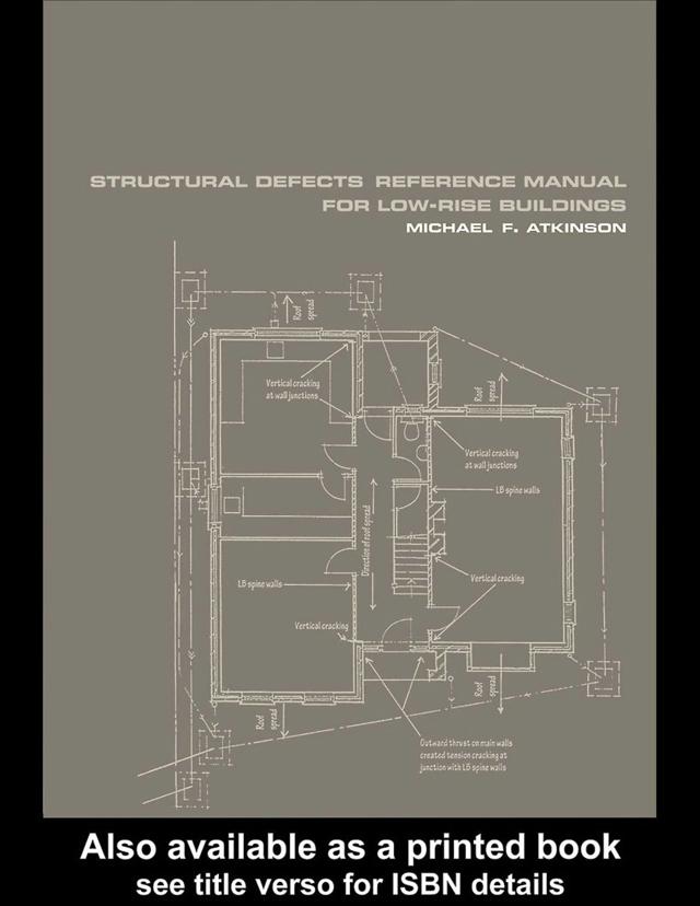 Structural Defects Reference Manual for Low-Rise Buildings by Michael F. Atkinson