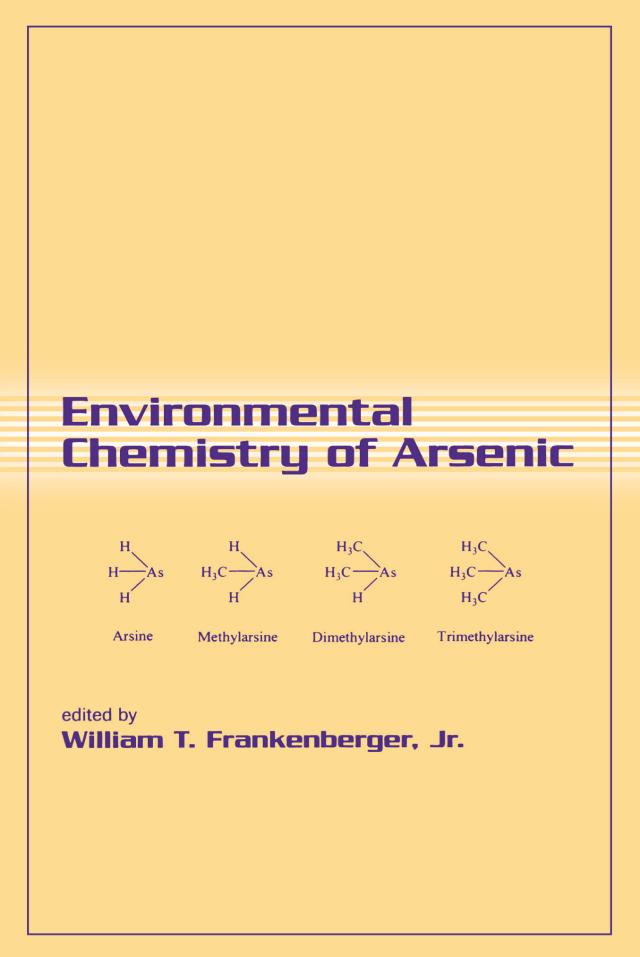 Environmental Chemistry of Arsenic by Jr, William T. Frankenberger