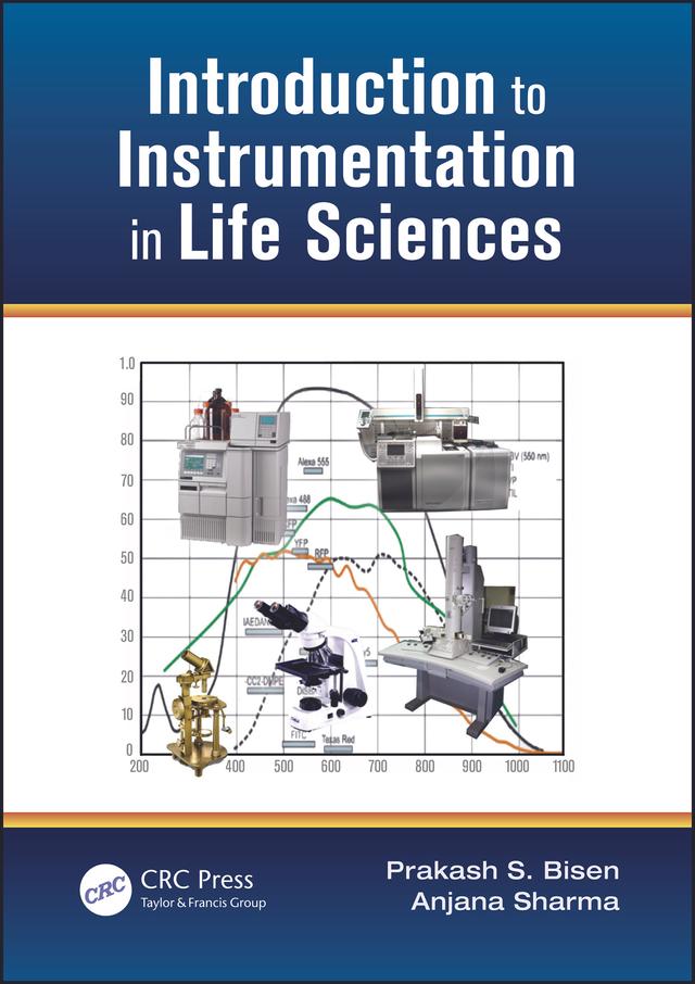 Introduction to Instrumentation in Life Sciences by Anjana Sharma, Prakash Singh Bisen