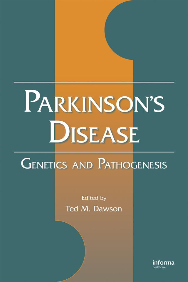 Parkinson's Disease by Ted M. Dawson