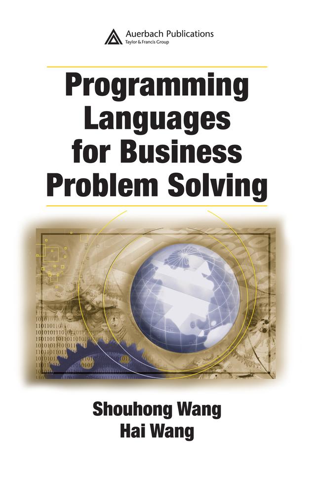 Programming Languages for Business Problem Solving by Hai Wang, Shouhong Wang