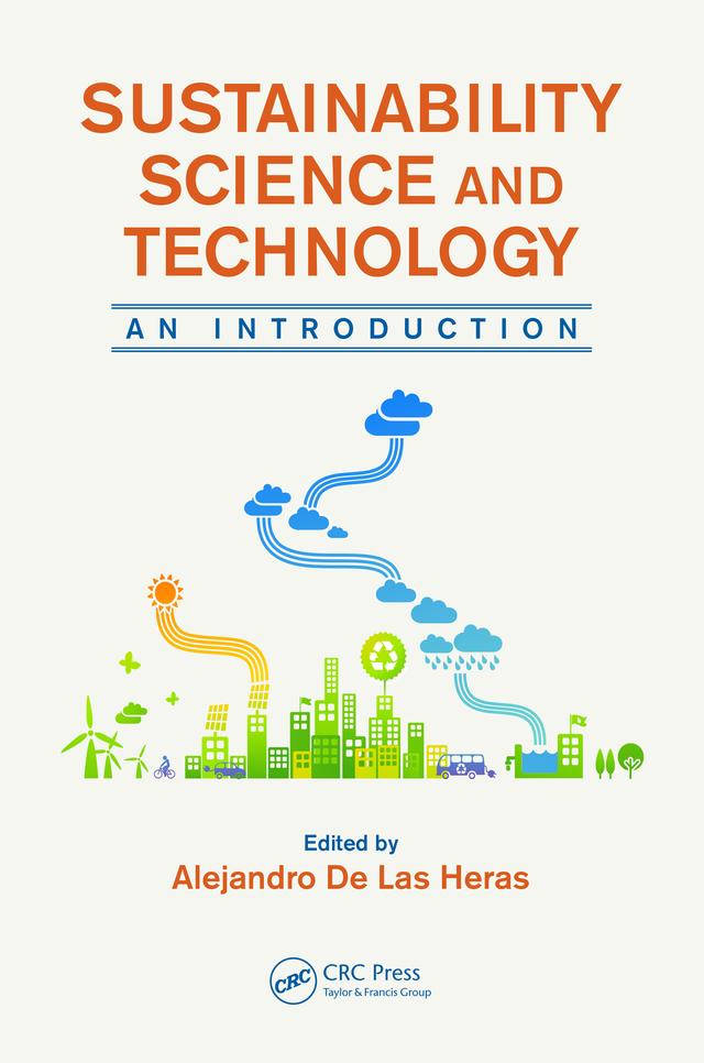 Sustainability Science and Technology by Alejandro De Las Heras