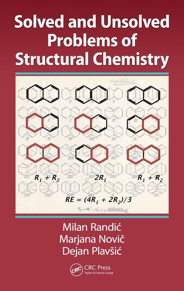 Solved and Unsolved Problems of Structural Chemistry by Dejan Plavsic, Marjana Novic, Milan Randic