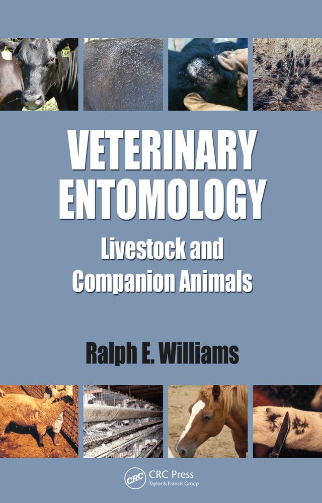 Veterinary Entomology by Ralph E. Williams