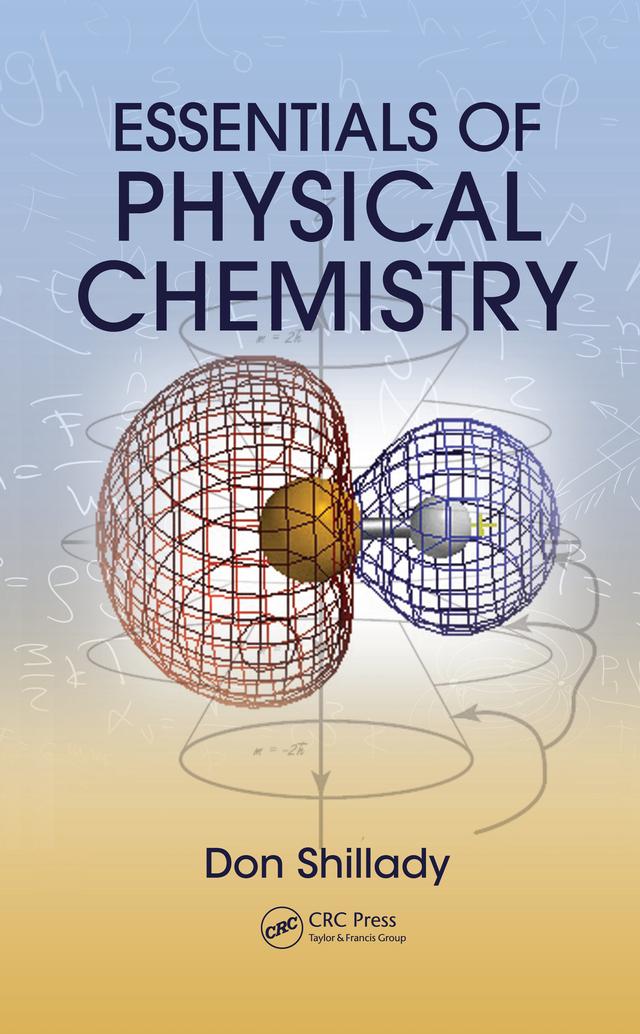 Essentials of Physical Chemistry by Don Shillady