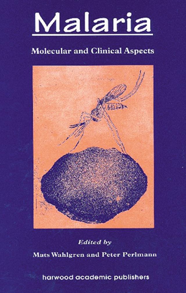 Malaria by Mats Wahlgren, Peter Perlmann