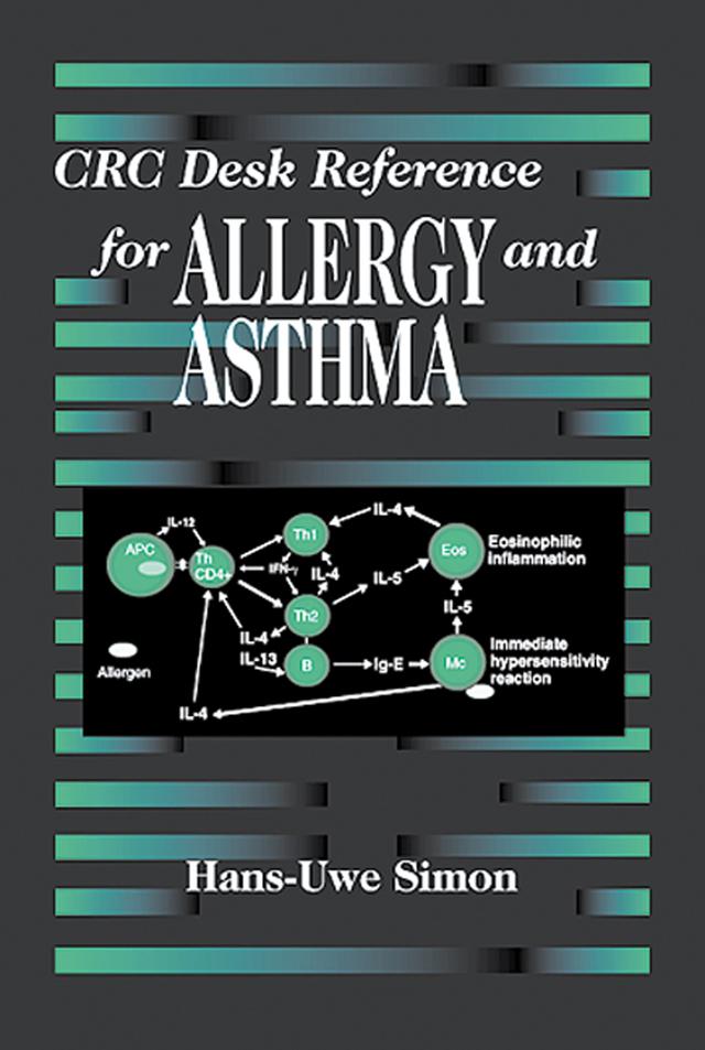 CRC Desk Reference for Allergy and Asthma by Hans-Uwe Simon