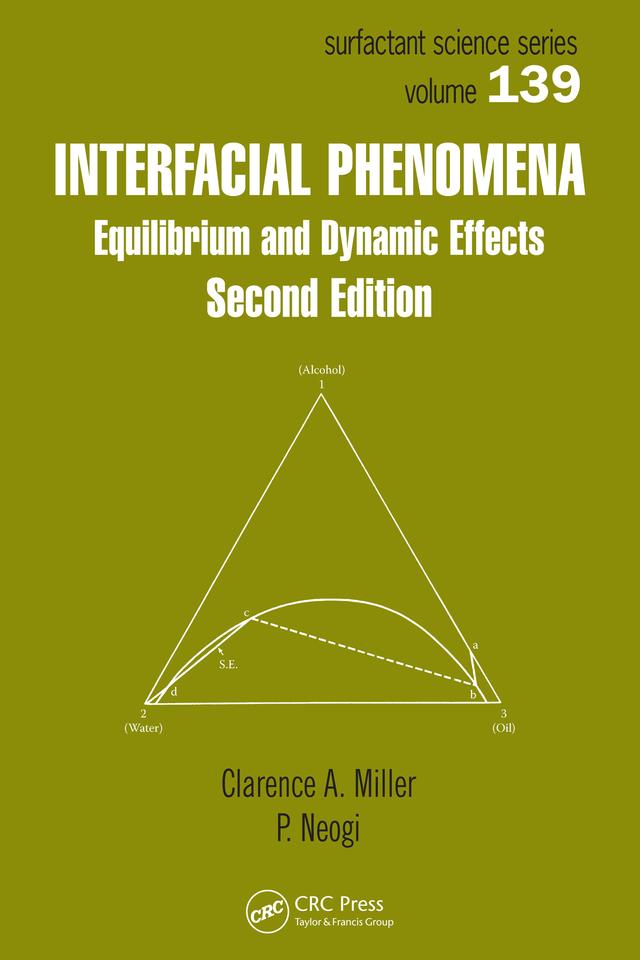 Interfacial Phenomena by Clarence A. Miller, P. Neogi