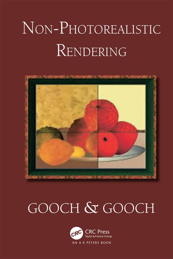 Non-Photorealistic Rendering by Amy Gooch, Bruce Gooch