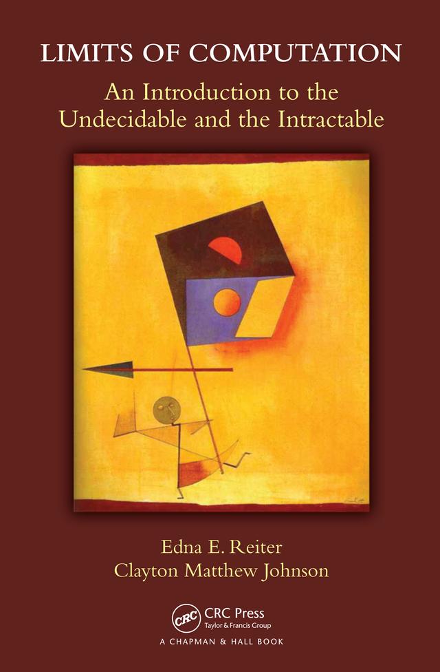 Limits of Computation by Clayton Matthew Johnson, Edna E. Reiter