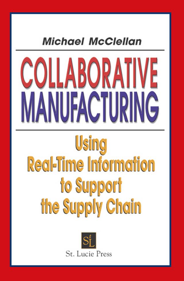 Collaborative Manufacturing by Michael McClellan