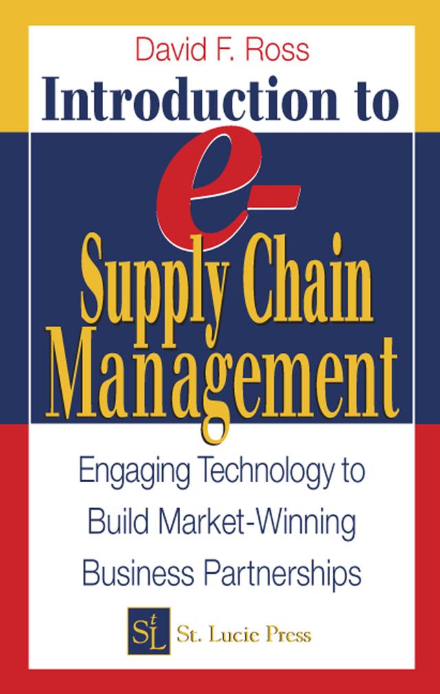 Introduction to e-Supply Chain Management by David Frederick Ross