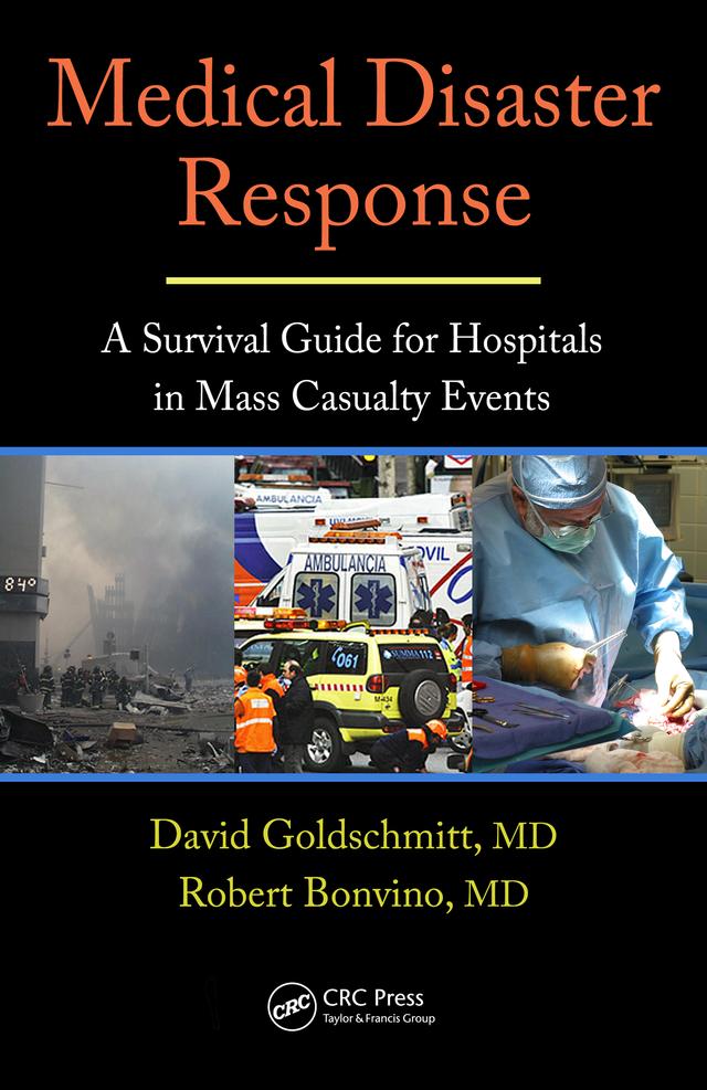 Medical Disaster Response by David Goldschmitt, Robert Bonvino