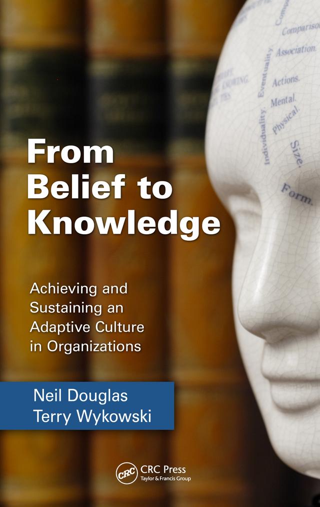 From Belief to Knowledge by Neil Douglas, Terry Wykowski