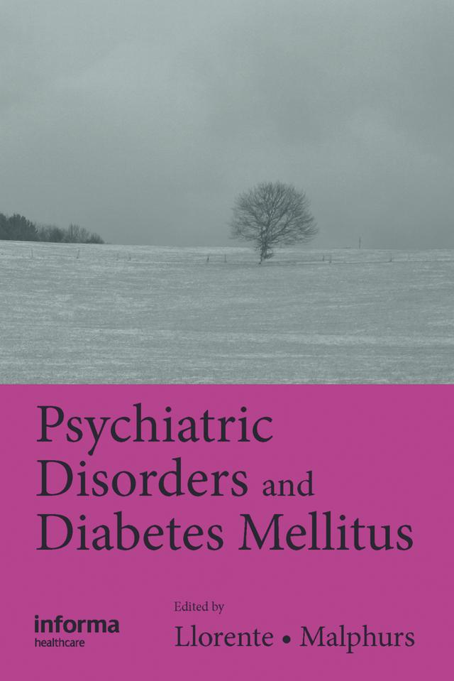 Psychiatric Disorders and Diabetes Mellitus by Julie Malphurs, Maria Llorente