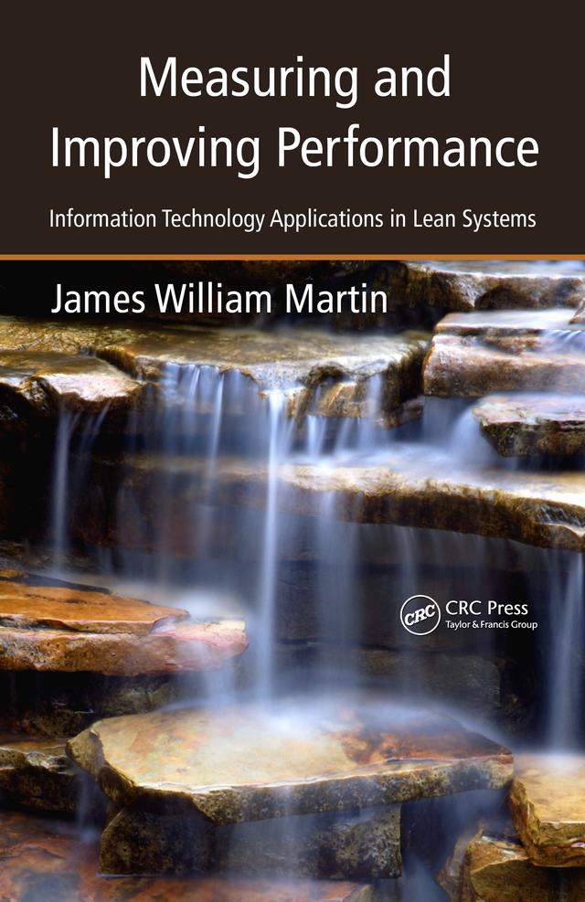 Measuring and Improving Performance by James William Martin