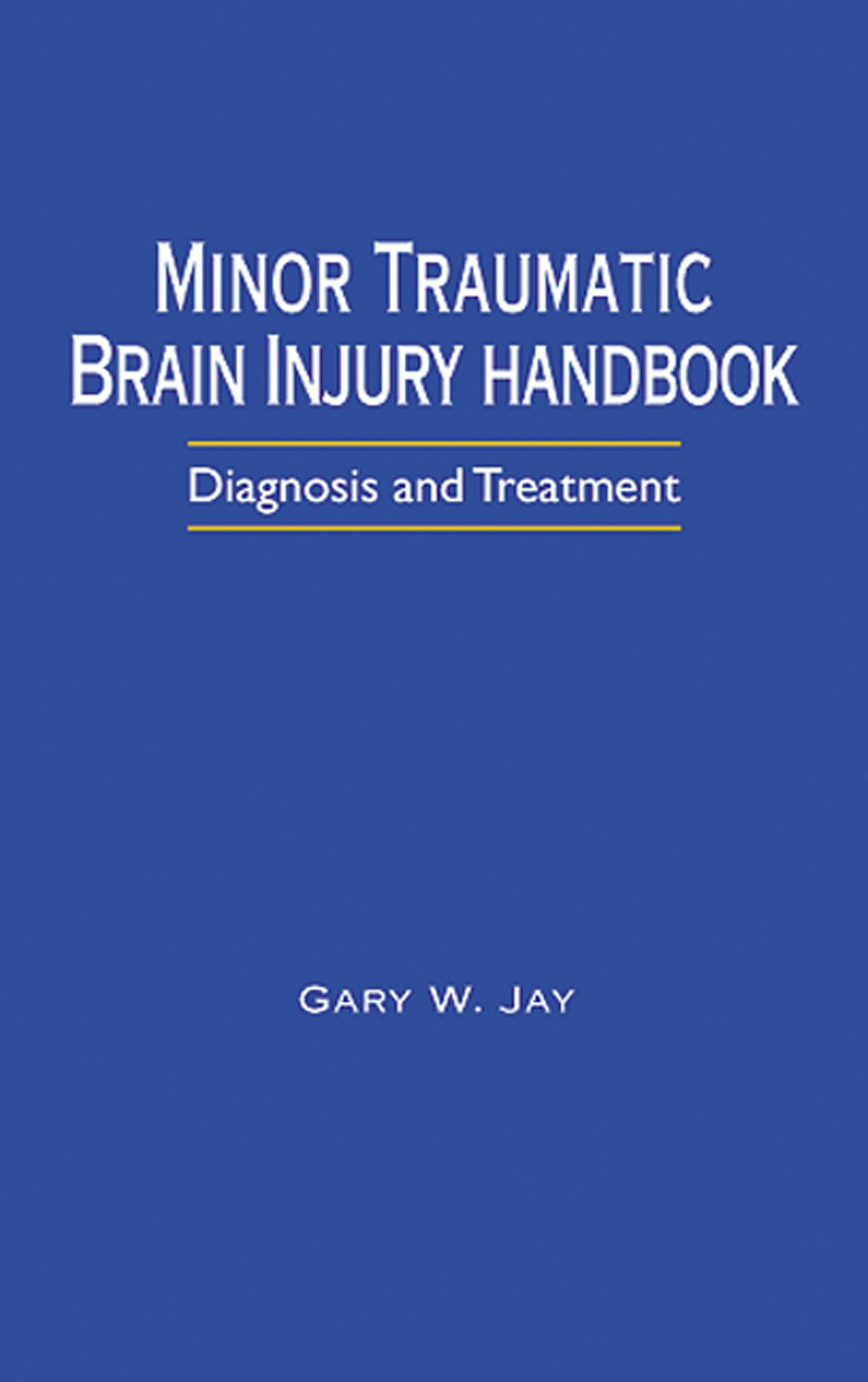 Minor Traumatic Brain Injury Handbook