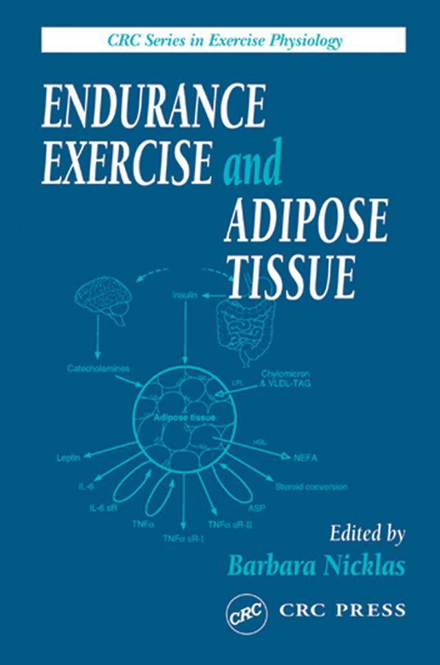Endurance Exercise and Adipose Tissue by Barbara Nicklas